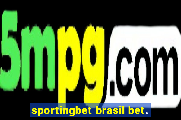 sportingbet brasil bet.